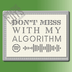 Non't mess with my algorithm stencil